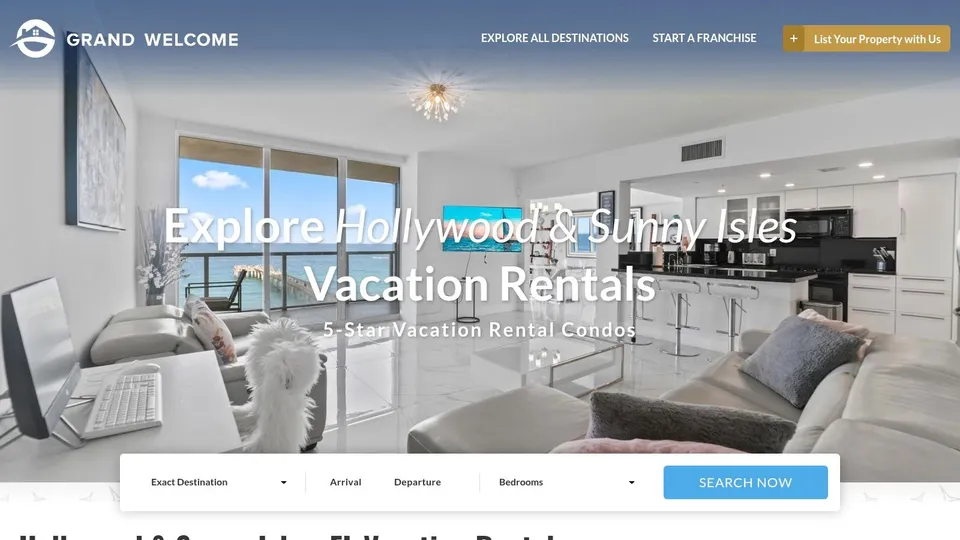 Grand Welcome – Hollywood & Sunny Isles